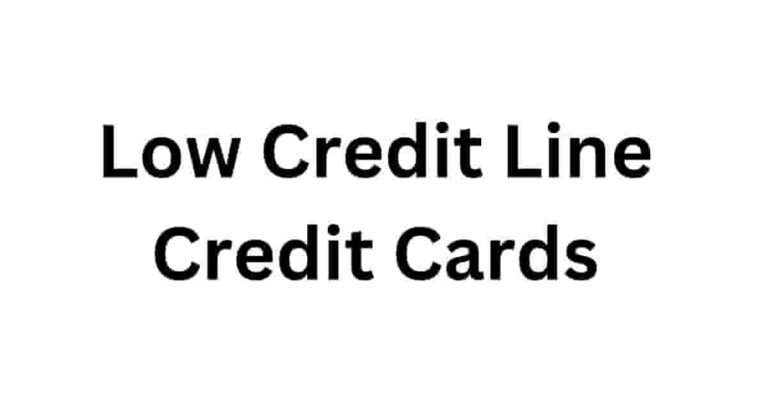 Low Credit Line Credit Cards